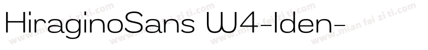 HiraginoSans W4-Iden字体转换
